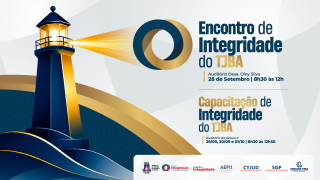 TJBA promove Encontro de Integridade aberto ao público no dia 28 de setembro   