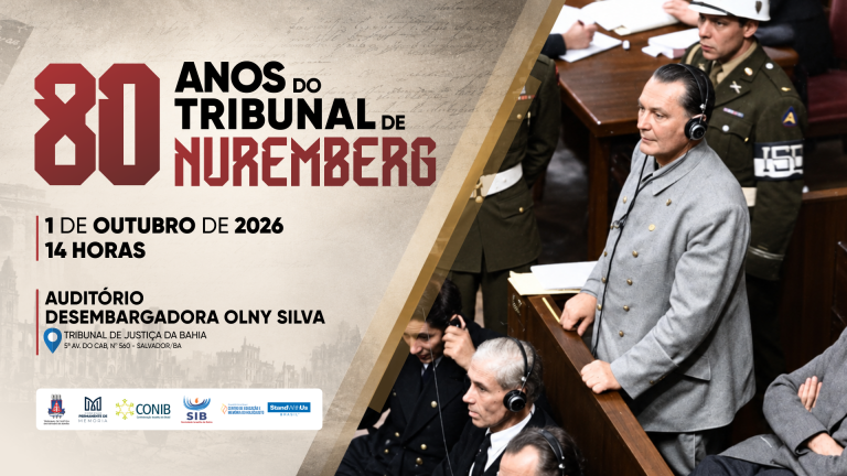 TJBA promove evento “80 Anos do Tribunal de Nuremberg” com presença de sobrevivente do Holocausto; inscreva-se   