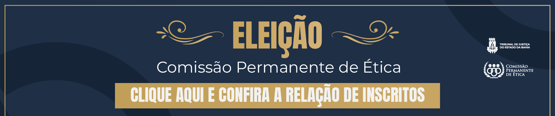 RELAÇÃO DE INSCRITOS – COMISSÃO DE ÉTICA