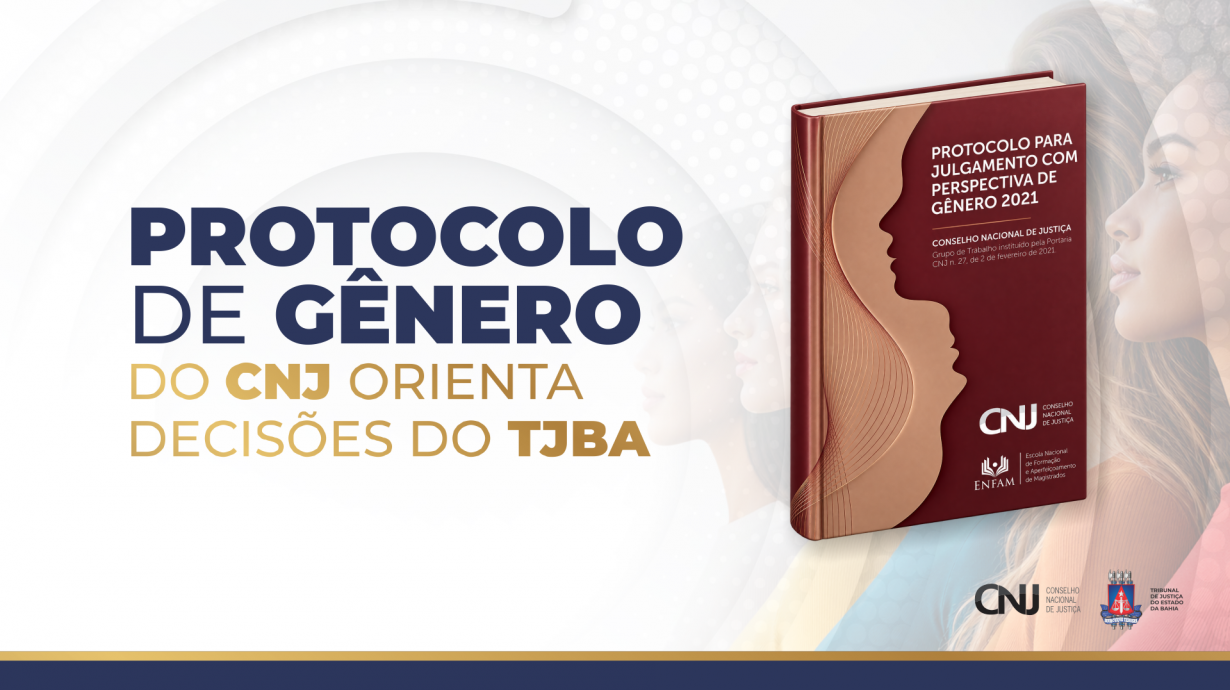 TJBA orienta cidadão sobre como acessar o Protocolo para Julgamento com Perspectiva de Gênero   