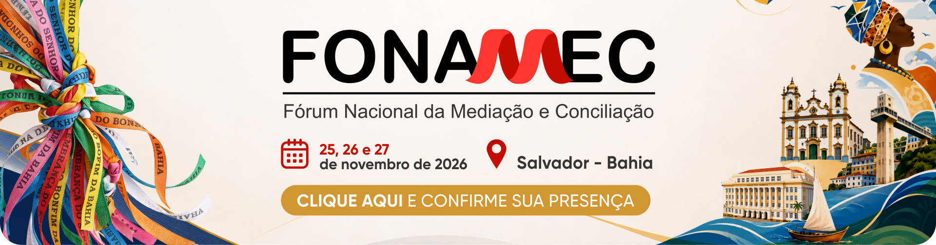 FONAMEC - Fórum Nacional da Mediação e Conciliação