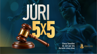 Mutirão "Júri 5x5" do TJBA inclui julgamento de caso de grande repercussão no extremo sul da Bahia   
