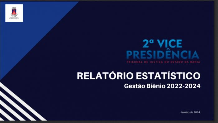 2ª Vice-Presidência divulga o Relatório Estatístico do biênio 2022/2024