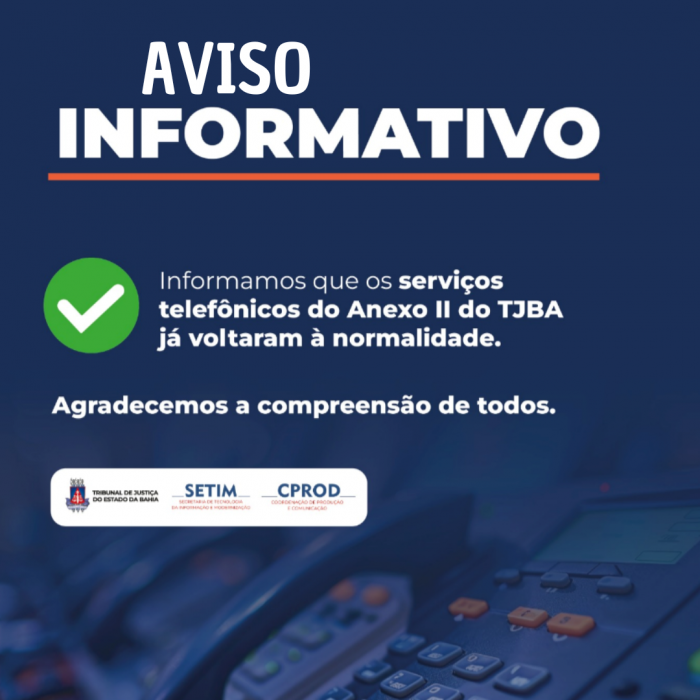 O atendimento telefônico da 2ª Vice-Presidência foi restabelecido