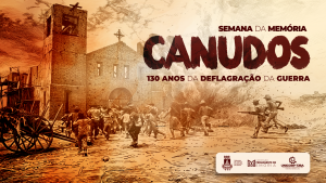 PALESTRA 130 ANOS DA GUERRA DE CANUDOS – TURMA 2026.1/PRESENCIAL / EAD